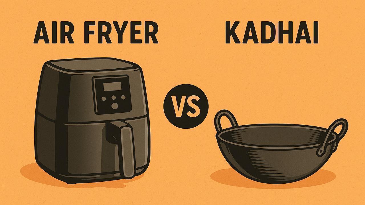 Air Fryer vs Kadhai: Navigating the Best Choice for Indian Cooking