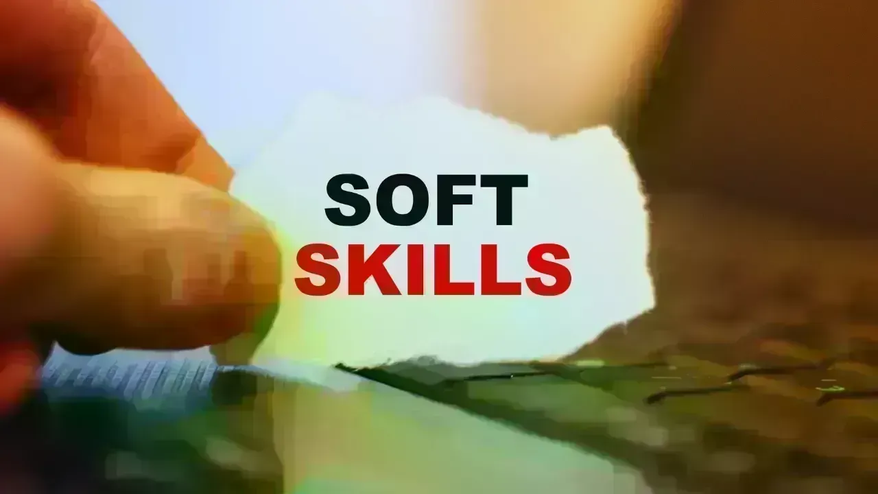 The Essential Shift: How Soft Skills Have Become Key Job Requirements