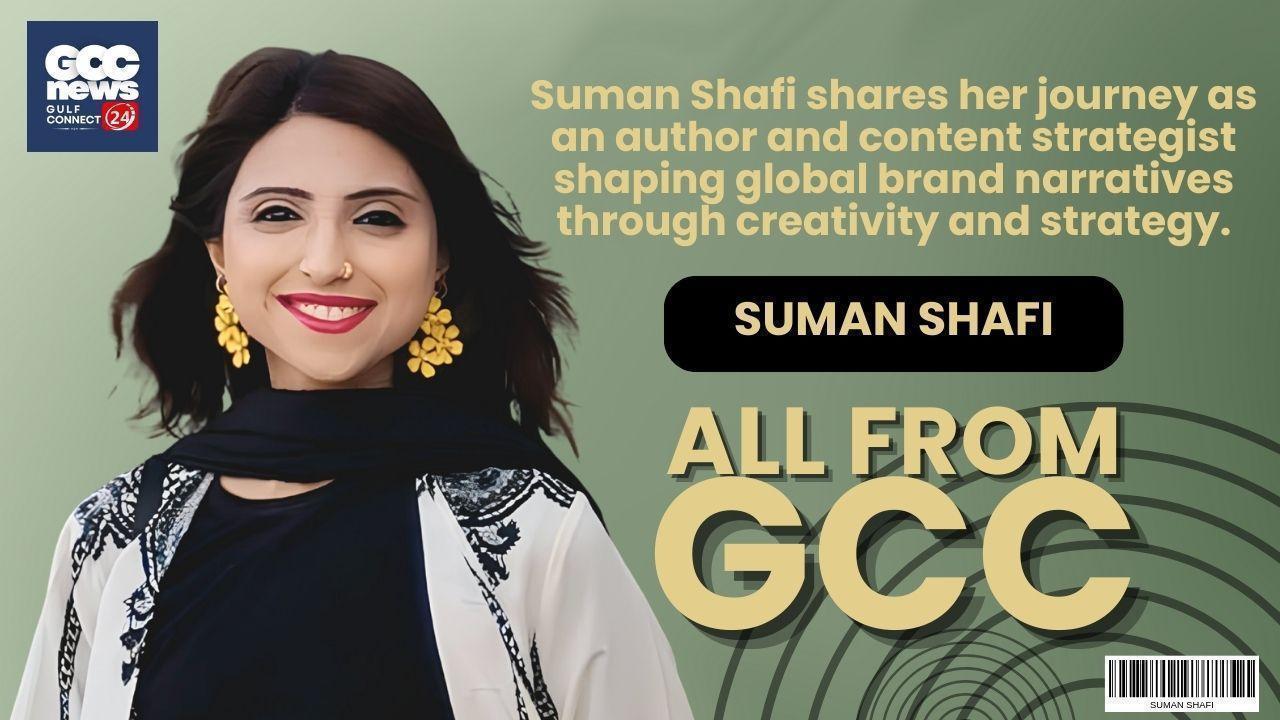 Suman Shafi: Crafting Global Brand Narratives Through Words, Strategy, and Resilience