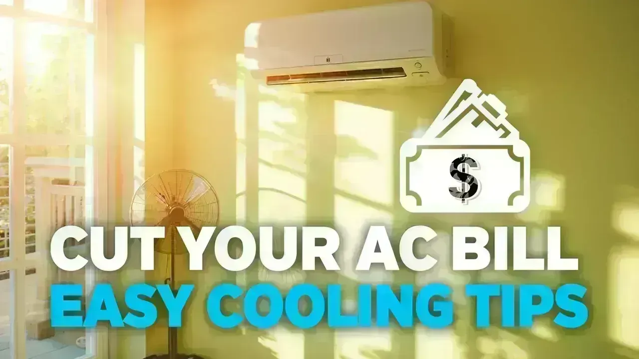 9 Simple Ways to Cut Your AC Electricity Bill and Stay Comfortable This Summer