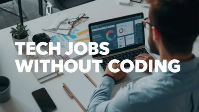 Exploring Tech Jobs for Non-Tech Students: No Coding Required