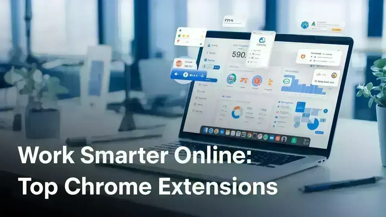 Top 8 Chrome Extensions to Enhance Your Efficiency